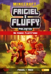 Frigiel i Fluffy Na pomoc Fluffy`emu - Frigiel, Ange Frigiel